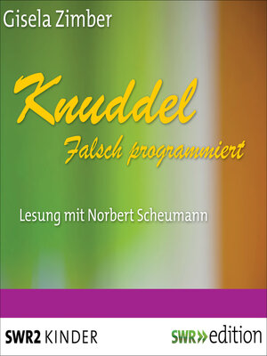 cover image of Knuddel--Falsch programmiert